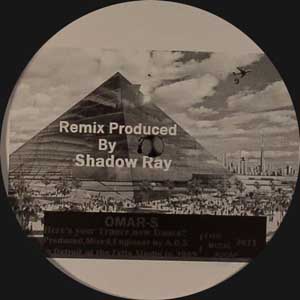 OMAR S. "HERE'S YOUR TRANCE NOW DANCE!" (SHADOW RAY RMX)