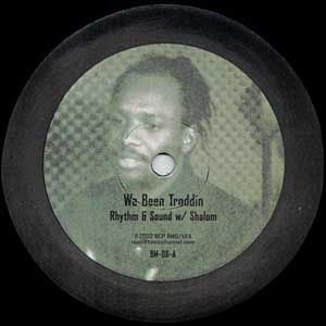RHYTHM & SOUND "WE BEEN TRODDIN"