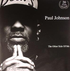 PAUL JOHNSON "THE OTHER SIDE OF ME"