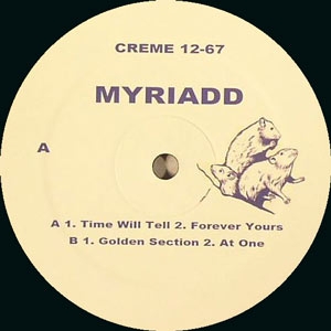 MYRIADD "TIME WILL TELL"