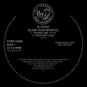 DJ DUKE "BLOW YOUR WHISTLE"