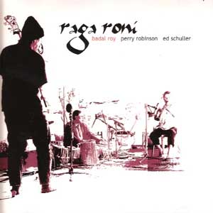 BADAL ROY "RAGA RONI"