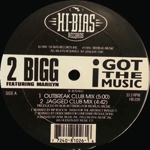 2 BIGG "I GOT THE MUSIC"