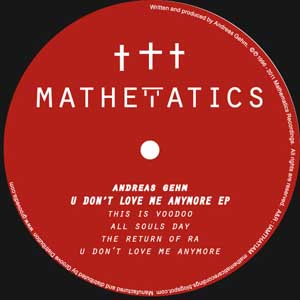 ANDREAS GEHM "U DON'T LOVE ME ANYMORE EP"