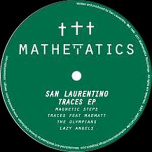 SAN LAURENTINO "TRACES EP"