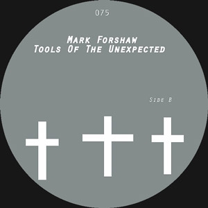 MARK FORSHAW "TOOLS OF THE UNEXPECTED"