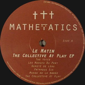 LE MATIN "THE COLLECTIVE AT PLAY EP"