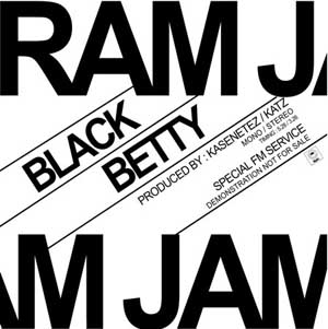 RAM JAM "BLACK BETTY"