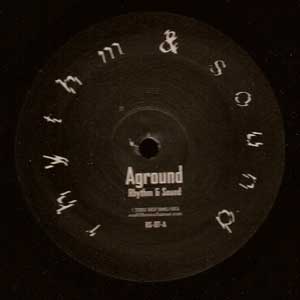 RHYTHM & SOUND "AGROUND"