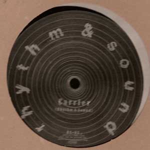 RHYTHM & SOUND "CARRIER"