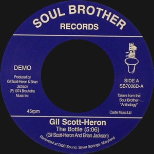 GIL SCOTT-HERON "THE BOTTLE / JOHANNESBURG"