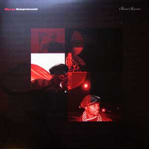 BILLY LOVE "MELLOGHETTOMENTAL" (THEO PARRISH)