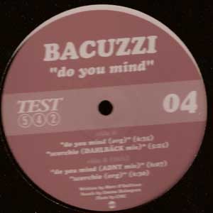 BACUZZI "DO YOU MIND"