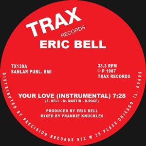 ERIC BELL "YOUR LOVE"