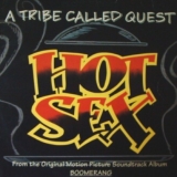 A TRIBE CALLED QUEST "HOT SEX / SCENARIO"