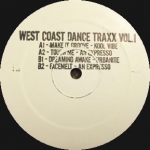 V.A. "WEST COAST DANCE TRAXX VOL. 1"
