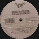 NAUGHTY BY NATURE "HIP-HOP HOORAY/THE HOOD COMES FIRST"