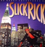SLICK RICK "THE GREAT ADVENTURES OF.."