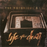 NOTORIOUS B.I.G. "LIFE AFTER DEATH"