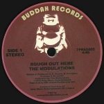 THE MODULATIONS "ROUGH OUT HERE"