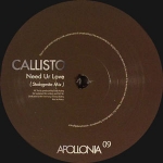 CALLISTO "NEED UR LOVE"