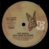 FIVE SPECIAL / PIECES OF A DREAM "WHY LEAVE US ALONE / WARM WEA