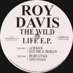 ROY DAVIS JR. "THE WILD LIFE EP"