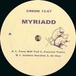 MYRIADD "TIME WILL TELL"