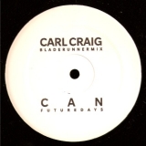 CAN "FUTURE DAYS" (CARL CRAIG BLADE RUNNER MIX)