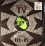 PSYCHIC TV "ALIEN BE-IN" (SILENT SERVANT RMX)