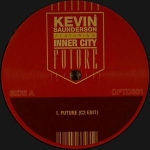 INNER CITY "FUTURE" (CARL CRAIG / KENNY LARKIN RMX)