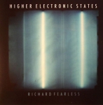 RICHARD FEARLESS "HIGHER ELECTRONIC STATES" (D'MARC CANTU RMX)