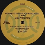 MASS PRODUCTION "WELCOME TO OUR WORLD (OF MERRY MUSIC)"