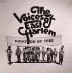 THE VOICES OF EAST HARLEM "RIGHT ON BE FREE"