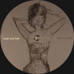 FRSH & LOW "WIND ON WATER" (IMPORT)