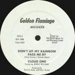 CLOUD ONE "DON'T LET MY RAINBOW PASS ME BY'