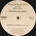 BLACK RASCALS "KEEPING MY MIND"
