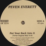 PEVEN EVERETT "PUT YOUR BACK INTO IT"