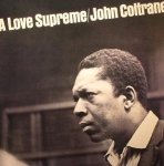 JOHN COLTRANE "A LOVE SUPREME"