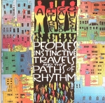 A TRIBE CALLED QUEST "PEOPLE'S INSTINCTIVE TRAVELS.."