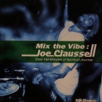 JOE CLAUSSELL "MIX THE VIBE"