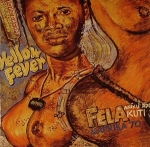 FELA KUTI "YELLOW FEVER"