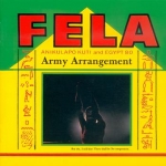 FELA KUTI "ARMY ARRANGEMENT"