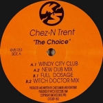 RON TRENT & CHEZ D. 