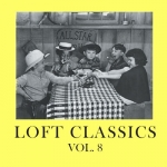 LOFT CLASSICS "VOL. 8" (CD)
