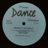 DENROY MORGAN/MARVIN GAYE/SANTA ESMERALDA "I'LL DO ANYTHING FO