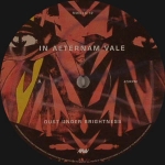 IN ATERNAM VALE "DUST UNDER BRIGHTNESS"