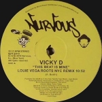 VICKY D "THIS BEAT IS MINE" (LOUIE VEGA RMXS)