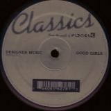 DESIGNER MUSIC "GOOD GIRLS"