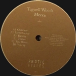 TAGWELL WOODS "MECCA EP"